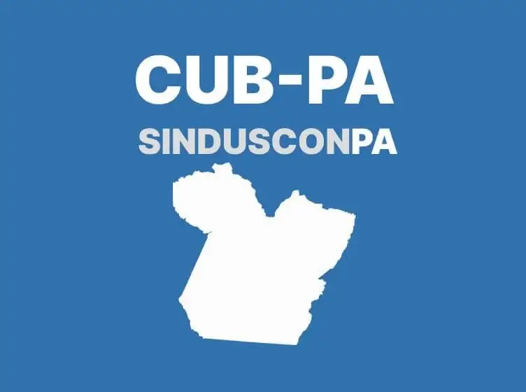 CUB PA – Valor hoje e tabela atualizada abril 2025 1 cub pa sinduscon pa capa
